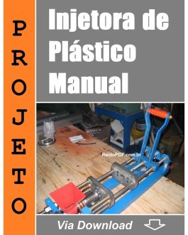 Projeto de Injetora de Plástico Manual.
