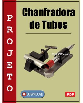 Projeto Chanfradora de Tubos (boca de lobo)