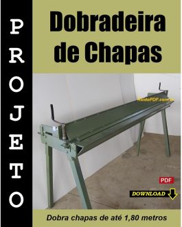 Projeto de Dobradeira de Chapas (até 1.80 mts)